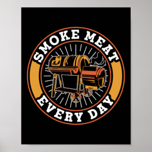 Rauch Fleisch jeden Tag Grill Grill Rbecue Grillen Poster