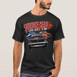 Rauche sie, wenn du sie hast T-Shirt