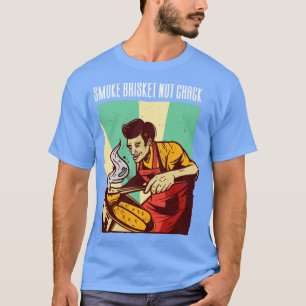 Rauchen Brisket nicht die sonnige GRILLEN 1 T-Shirt
