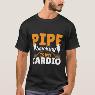 Rauchen ist mein Cardio Funny Smoke Tabakrauch T-Shirt