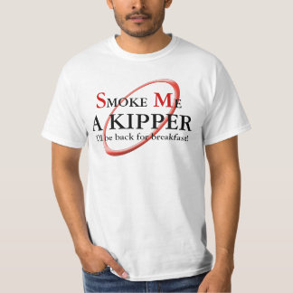 Rauchen Sie mich ein Kipper, den ich zurück zum T-Shirt
