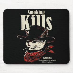 Rauchen tötet lustige Cowboy-Katze mit Hut Zitat  Mousepad