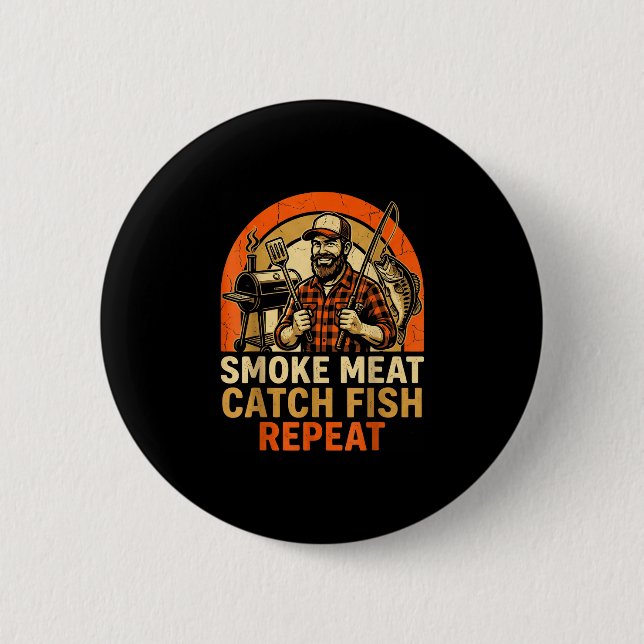 Räuchere Fleisch fange Fisch wiederhole BBQ Papa A Button (Vorderseite)