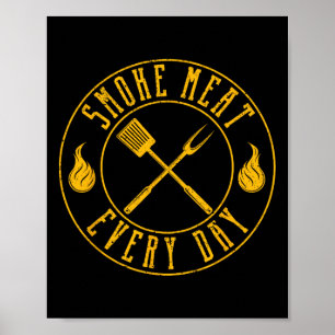 Rauchfleisch jeden Tag Funny Grillen Smoker Grille Poster