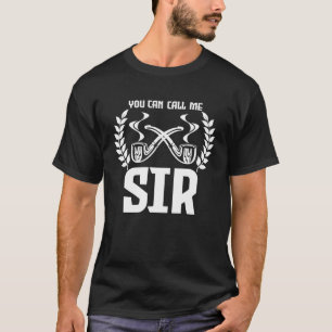 Rauchrohr Sie können mich Sir Geschichte nennen T-Shirt