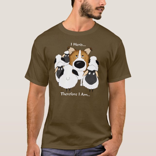 Raue Collie In Herden leben-ICh Herde… deshalb bin T-Shirt (Vorderseite)