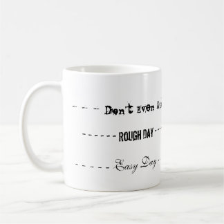 Raue TagesTasse Tasse