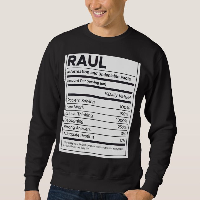 Raul Ernährungsinformation Problem lösen Sweatshirt (Vorderseite)