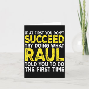 Raul - Wenn es dir beim ersten Mal nicht gelingt, Karte