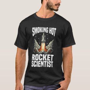Raumfahrtingenieur Raketenwissenschaft T-Shirt