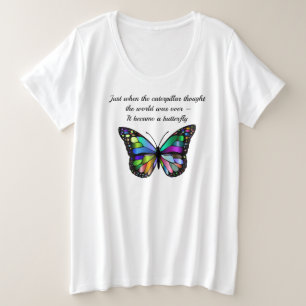 Raupe Schmetterling Inspiration Zitat Große Größe T-Shirt