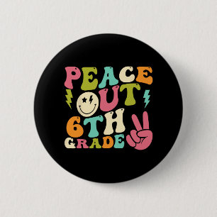 Raus 6. Klasse Groovy Abschluss am letzten Schulta Button