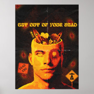 Raus aus dem Kopf - Surreal Pop Art Poster