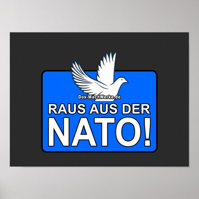 RAUS AUS DER NATO (Friedenstaube) - POSTER (Vorne)