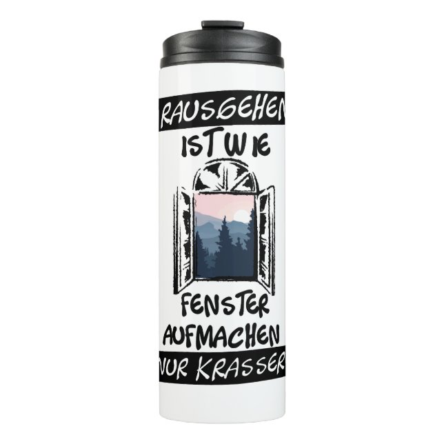 Rausgehen ist wie Fenster aufmachen Thermosbecher (Vorderseite)