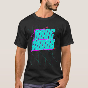 Rave Daddy House Musik Techno Musik Rave Party Fet T-Shirt