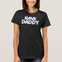 Rave Daddy Techno Rave Festival Party EDM Tanz Ba
