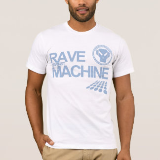 Rave gegen die Maschine T-Shirt