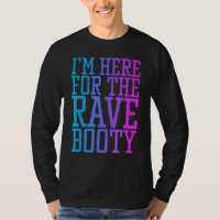 Rave Hintern Zitat Trippy Outfit Edm Musikfestival
