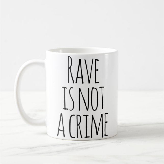 Rave Is Not A Crime Edm Techno Music Festival Kaffeetasse (Links)