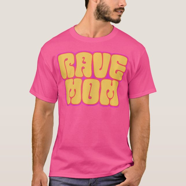 Rave Mom Psychedelic Edm Festival T-Shirt (Vorderseite)