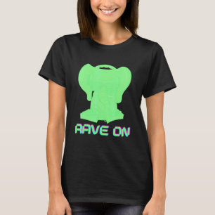 Rave On Edm Musik Festival Rave T-Shirt