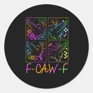 Raven F-Caw-F Bunt Neon-Gothic-Vogel Lustig Runder Aufkleber