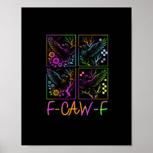 Raven F-Caw-F Bunt Neon-Gotik-Vogel Lustig Poster