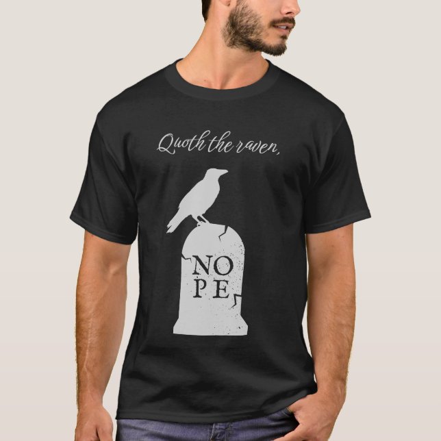 Raven Says Nope T-Shirt (Vorderseite)