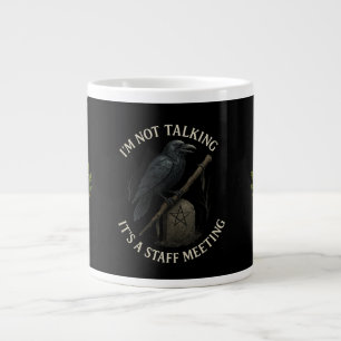 Raven Staff Meeting nicht sprechen Riesenkaffee Ta Jumbo-Tasse
