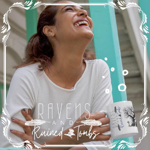 Ravens und Ruinenkräber Kaffeetasse