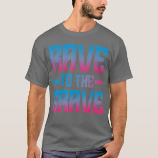 Raveohe Grave EDM-Party DJ-Tanz Männer Frauenmodis T-Shirt