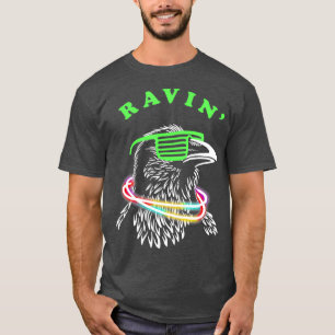 Ravin RavenRave Party Neon Bird Funny T-Shirt