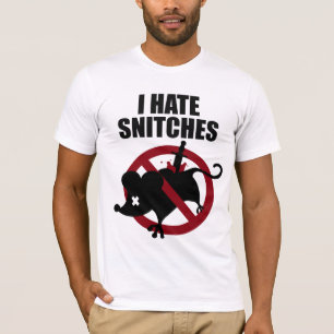 RawHustle: Ich hasse Snitches T-Shirt