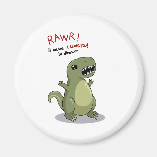 Rawr bedeutet, dass ich dich in Dinosaurier Liebe Magnet (Vorne)