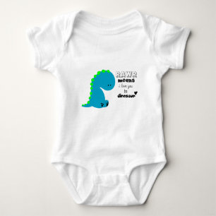 Rawr bedeutet, dass ich Sie im DINOSAUR-Shirt Lieb Baby Strampler