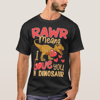 Rawr bedeutet, dass ich Sie in Dinosaurier Herz Re T-Shirt