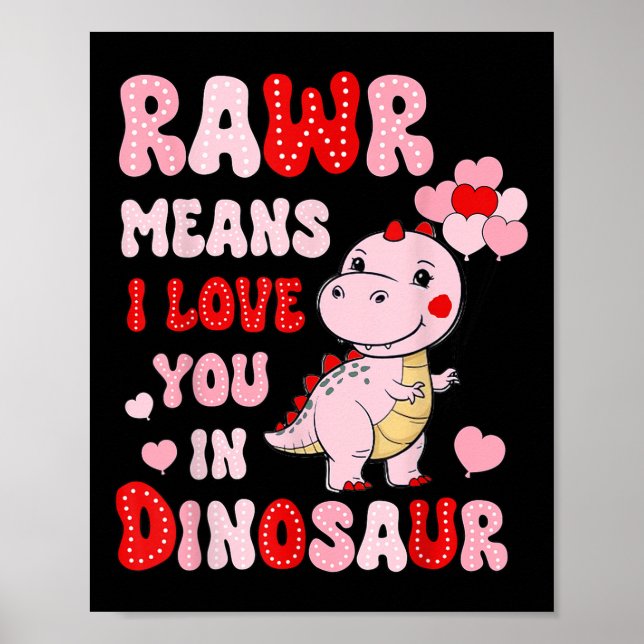 Rawr bedeutet, dass ich Sie in Dinosaurier HerzVal Poster (Vorne)