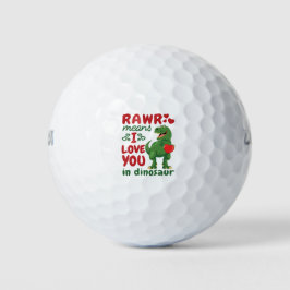 Rawr bedeutet, dass ich Sie in Dinosaurier Liebe Golfball