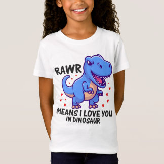 RAWR bedeutet, dass ich Sie in Dinosaurier Liebe T-Shirt