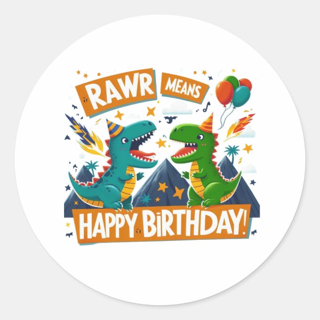 "RAWR bedeutet glücklich zum Geburtstag" Runder Aufkleber (Vorderseite)