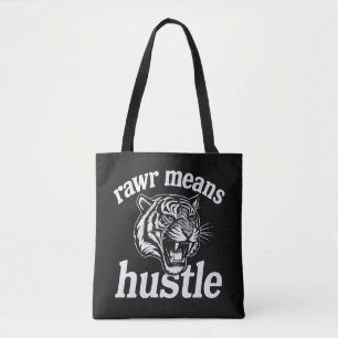 Rawr bedeutet Hustle Lustiger Tiger Motivationszit