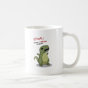 Rawr bedeutet i-Liebe Sie im Dinosaurier Tasse