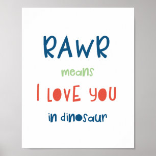 Rawr bedeutet Ich liebe dich auf Dinosaurierisch Poster