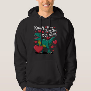 Rawr bedeutet Ich liebe dich in Dinosaurier T Rex Hoodie