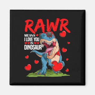 Rawr bedeutet ich liebe dich in Dinosaurier T Rex Magnet