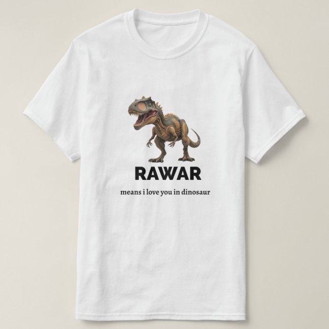 Rawr-Dinosaurier-Erklärung zur Liebe T-Shirt (Design vorne)