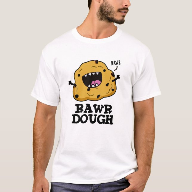 Rawr Dough Funny Food Puff T-Shirt (Vorderseite)