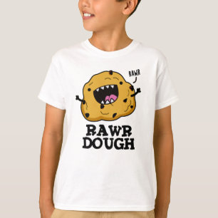 Rawr Dough Funny Food Puff T-Shirt