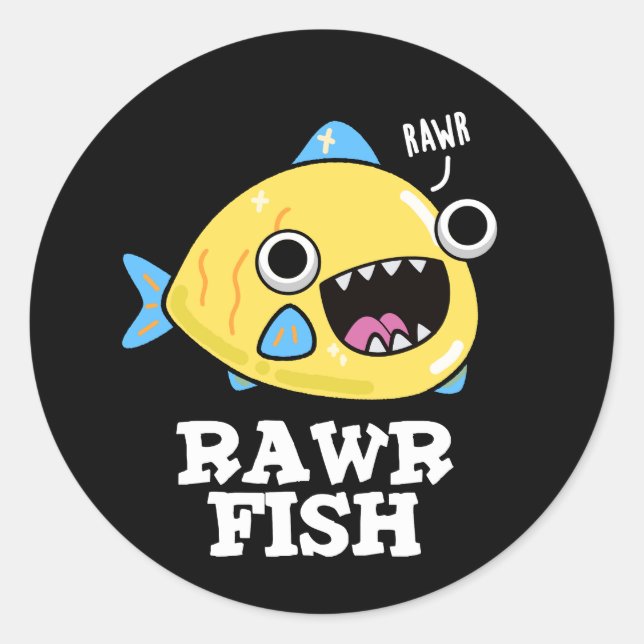 Rawr Fish Funny Animal Pub Dark BG Runder Aufkleber (Vorderseite)